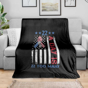 Veteran Suicide Awareness Throw Blanket 22 A Day Is 22 Too Many American Flag TS11 Print Your Wear