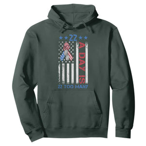 Veteran Suicide Awareness Hoodie 22 A Day Is 22 Too Many American Flag TS11 Dark Forest Green Print Your Wear