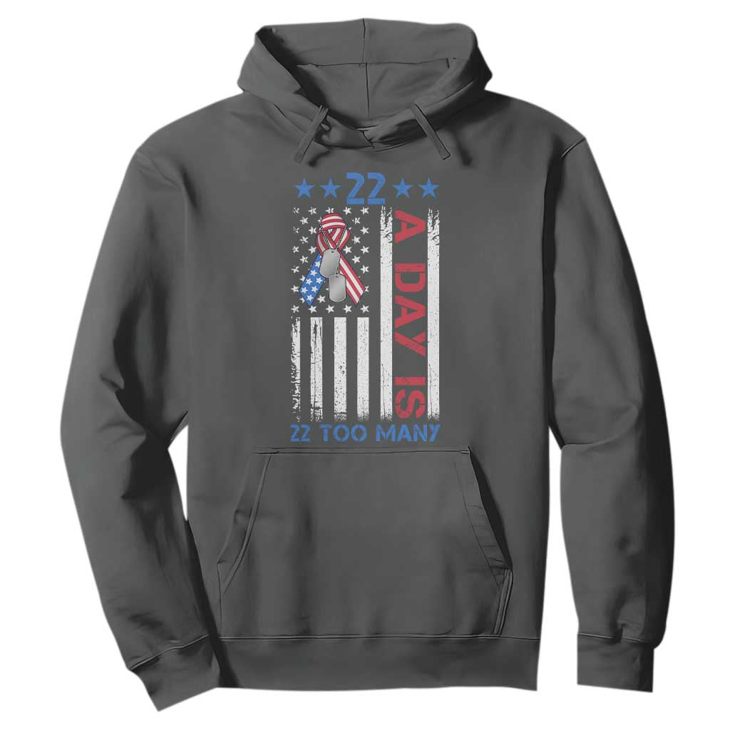 Veteran Suicide Awareness Hoodie 22 A Day Is 22 Too Many American Flag TS11 Dark Heather Print Your Wear