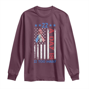 Veteran Suicide Awareness Long Sleeve Shirt 22 A Day Is 22 Too Many American Flag TS11 Maroon Print Your Wear