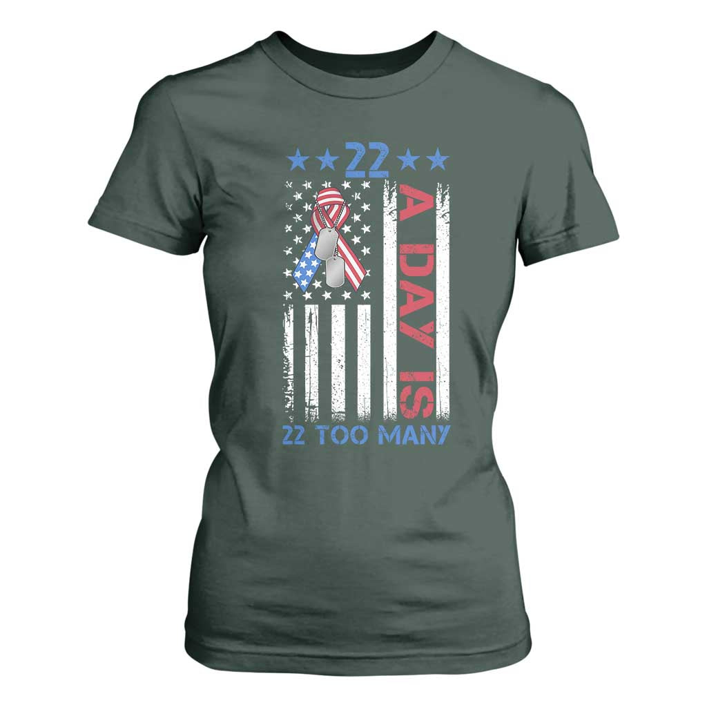 Veteran Suicide Awareness T Shirt For Women 22 A Day Is 22 Too Many American Flag TS11 Dark Forest Green Print Your Wear