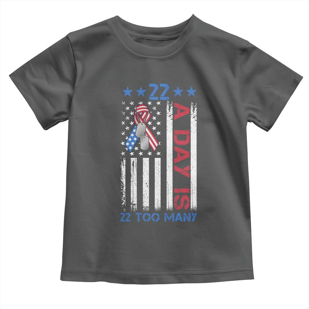 Veteran Suicide Awareness Toddler T Shirt 22 A Day Is 22 Too Many American Flag TS11 Dark Heather Print Your Wear