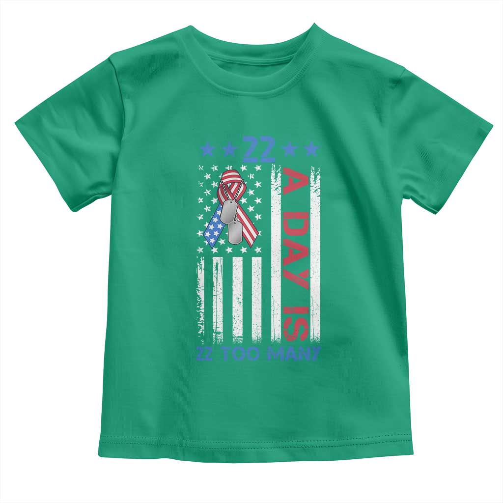 Veteran Suicide Awareness Toddler T Shirt 22 A Day Is 22 Too Many American Flag TS11 Irish Green Print Your Wear