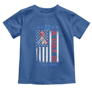 Veteran Suicide Awareness Toddler T Shirt 22 A Day Is 22 Too Many American Flag TS11 Royal Blue Print Your Wear