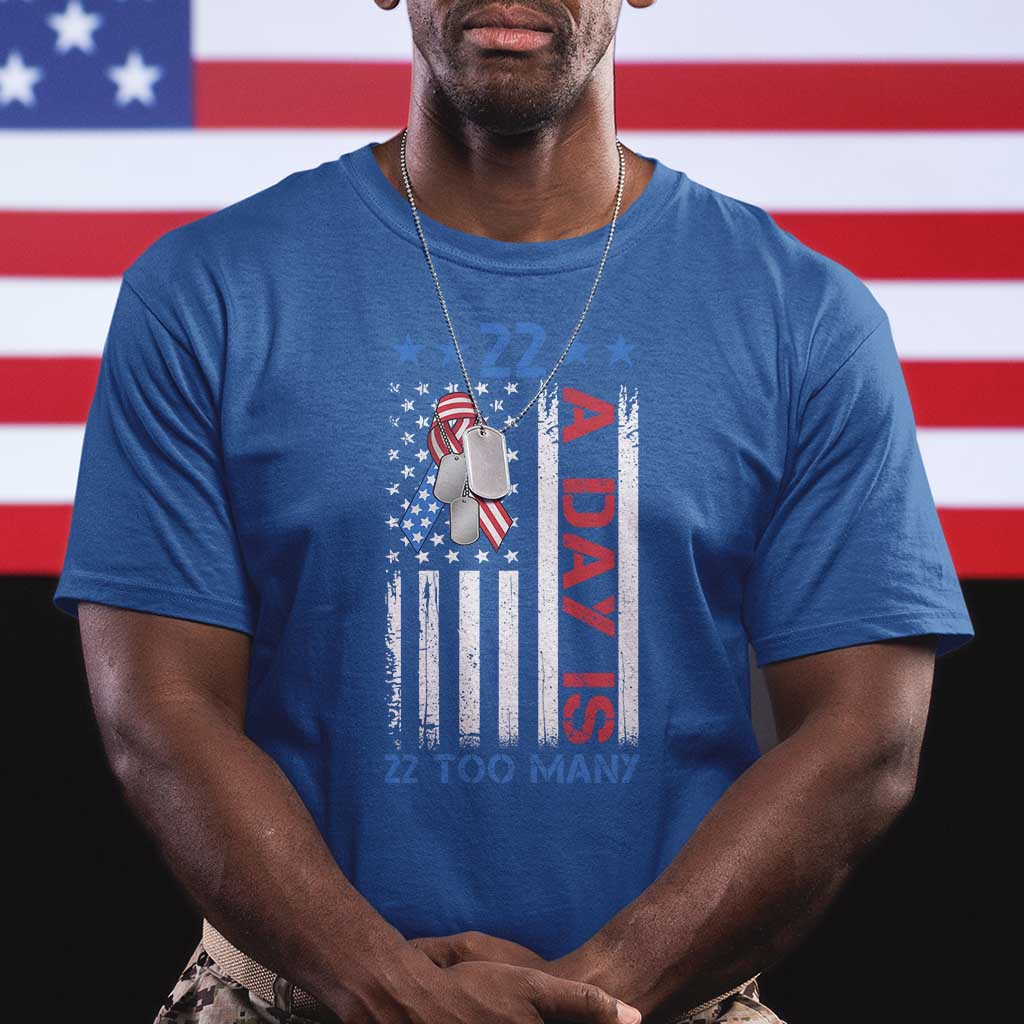 Veteran Suicide Awareness T Shirt 22 A Day Is 22 Too Many American Flag TS11 Royal Blue Print Your Wear