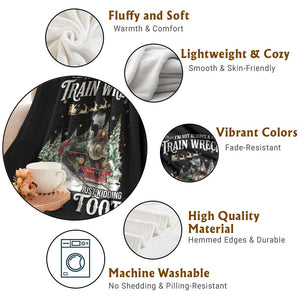 I'm Not Always A Train Wreck Just Kidding Toot Toot Christmas Throw Blanket North Pole Train TS11 Print Your Wear