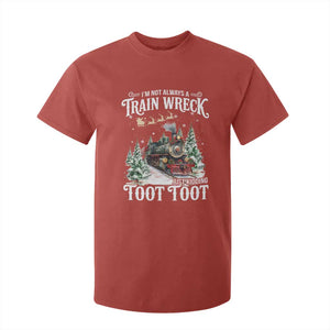 I'm Not Always A Train Wreck Just Kidding Toot Toot Christmas T Shirt For Kid North Pole Train TS11 Red Print Your Wear