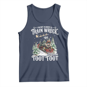I'm Not Always A Train Wreck Just Kidding Toot Toot Christmas Tank Top North Pole Train TS11 Navy Print Your Wear