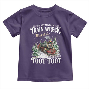 I'm Not Always A Train Wreck Just Kidding Toot Toot Christmas Toddler T Shirt North Pole Train TS11 Purple Print Your Wear