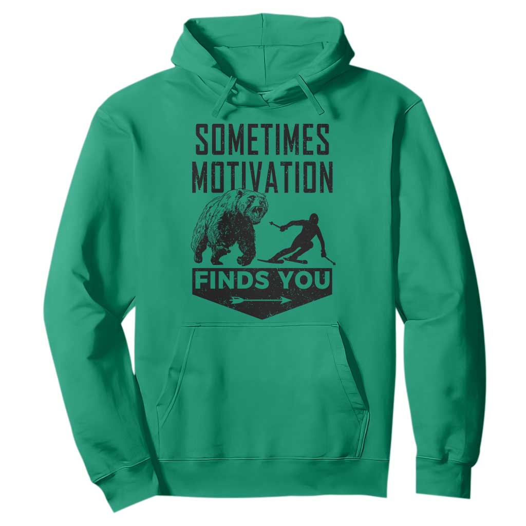 Funny Skiing Hoodie Sometimes Motivation Finds You Ski Mountain Bear TS11 Irish Green Print Your Wear