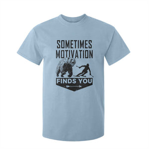 Funny Skiing T Shirt For Kid Sometimes Motivation Finds You Ski Mountain Bear TS11 Light Blue Print Your Wear