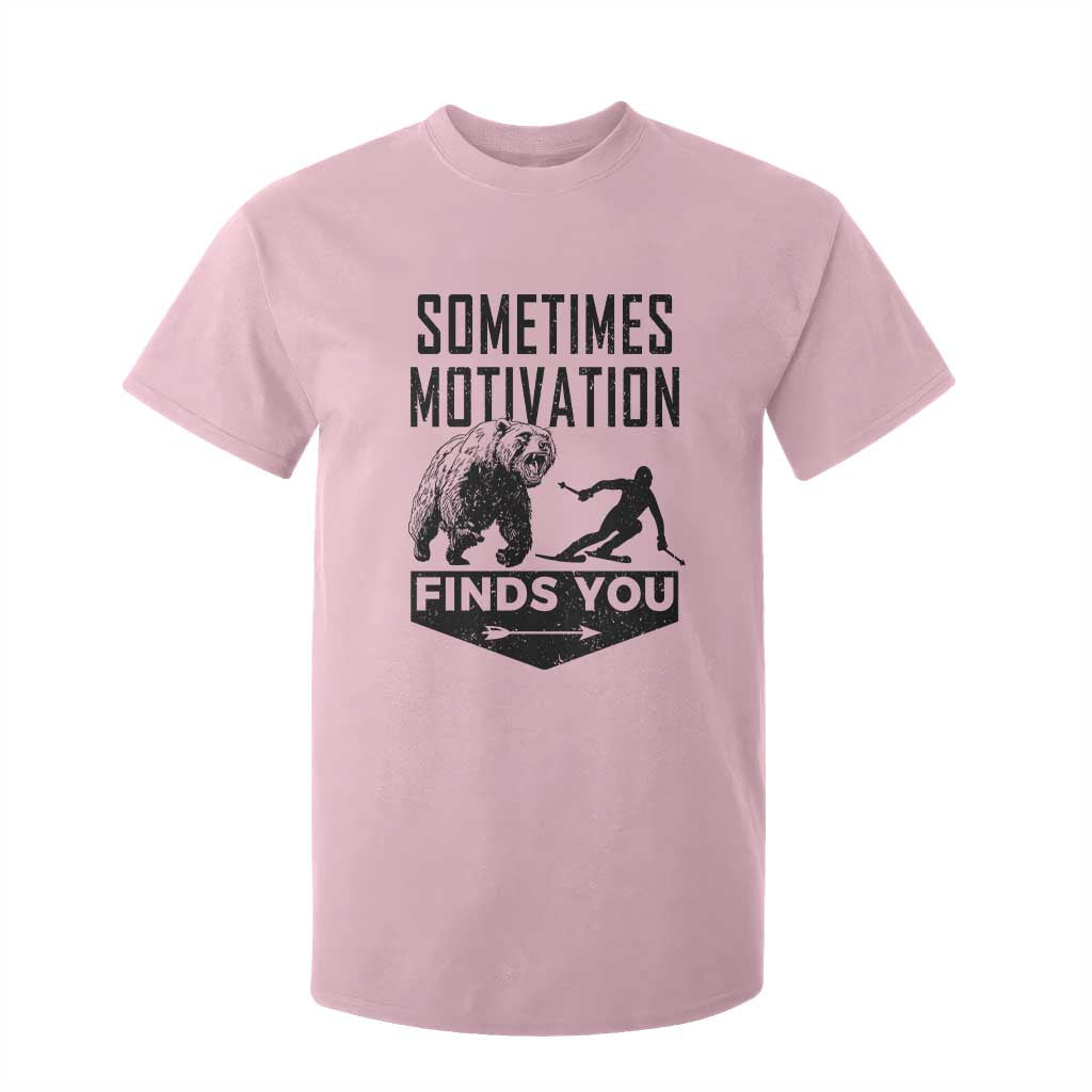 Funny Skiing T Shirt For Kid Sometimes Motivation Finds You Ski Mountain Bear TS11 Light Pink Print Your Wear