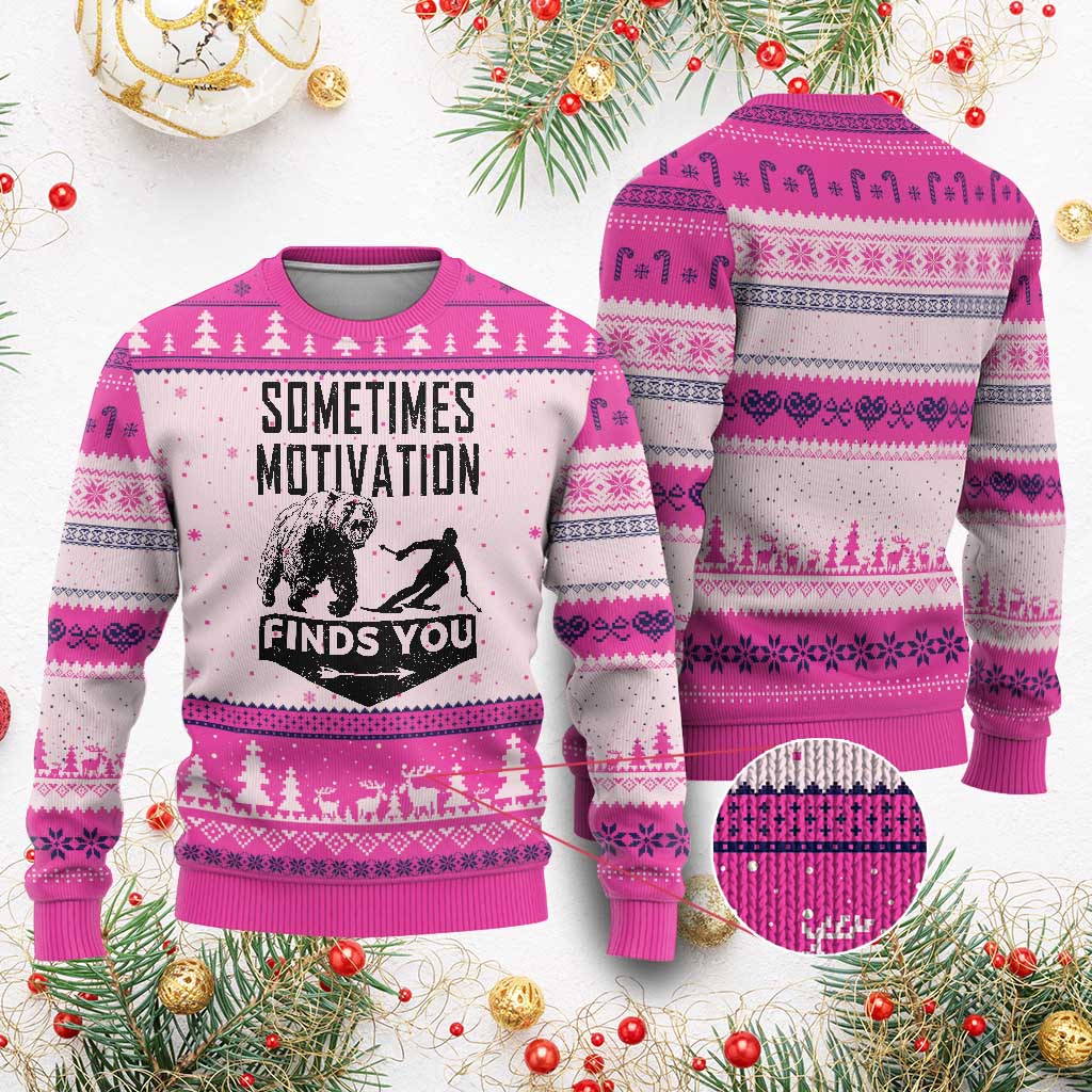 Funny Skiing Ugly Christmas Sweater Sometimes Motivation Finds You Ski Mountain Bear TS11 Hot Pink Print Your Wear
