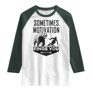 Funny Skiing Raglan Shirt Sometimes Motivation Finds You Ski Mountain Bear TS11 White Dark Forest Green Print Your Wear