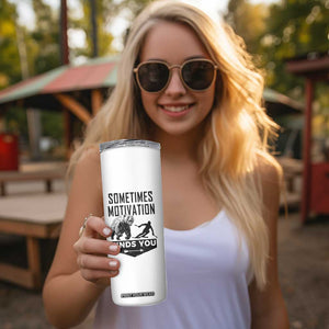 Funny Skiing Skinny Tumbler Sometimes Motivation Finds You Ski Mountain Bear TS11 Print Your Wear