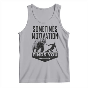 Funny Skiing Tank Top Sometimes Motivation Finds You Ski Mountain Bear TS11 Athletic Heather Print Your Wear