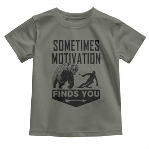 Funny Skiing Toddler T Shirt Sometimes Motivation Finds You Ski Mountain Bear TS11 Military Green Print Your Wear