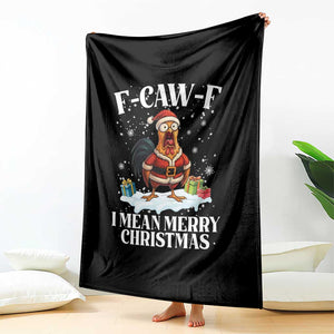 Funny F Caw F Chicken Xmas Throw Blanket F Caw F I Mean Merry Christmas TS11 Print Your Wear