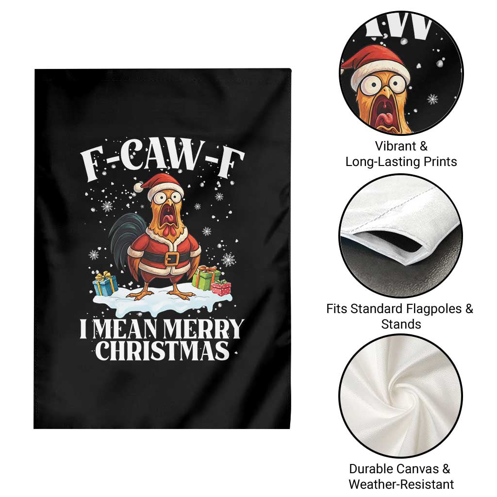 Funny F Caw F Chicken Xmas Garden Flag F Caw F I Mean Merry Christmas TS11 Print Your Wear
