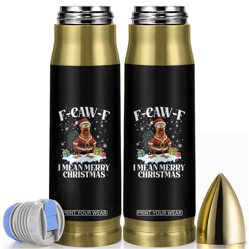 Funny F Caw F Chicken Xmas Bullet Tumbler F Caw F I Mean Merry Christmas TS11 Black Print Your Wear