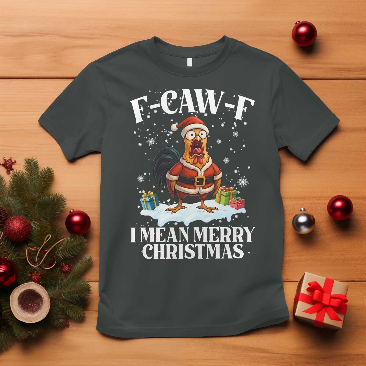 Funny F Caw F Chicken Xmas T Shirt F Caw F I Mean Merry Christmas TS11 Dark Heather Print Your Wear
