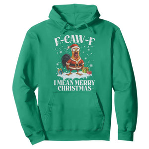 Funny F Caw F Chicken Xmas Hoodie F Caw F I Mean Merry Christmas TS11 Irish Green Print Your Wear