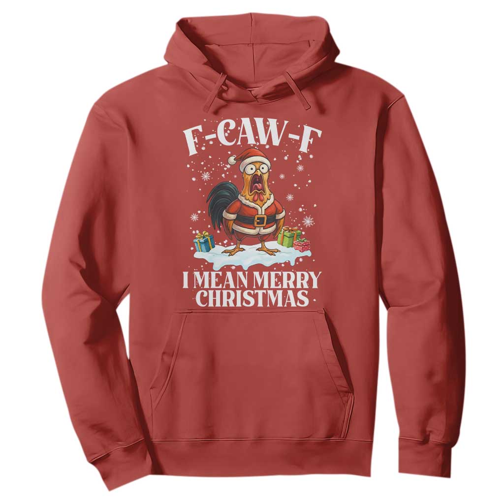 Funny F Caw F Chicken Xmas Hoodie F Caw F I Mean Merry Christmas TS11 Red Print Your Wear