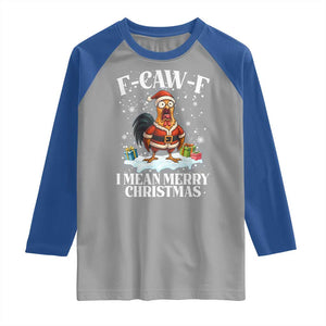 Funny F Caw F Chicken Xmas Raglan Shirt F Caw F I Mean Merry Christmas TS11 Sport Gray Royal Print Your Wear