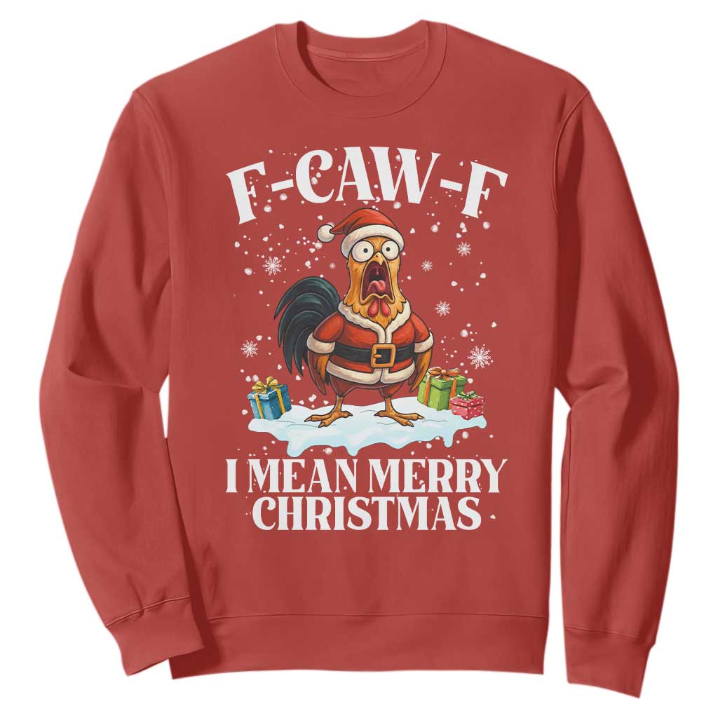 Funny F Caw F Chicken Xmas Sweatshirt F Caw F I Mean Merry Christmas TS11 Red Print Your Wear