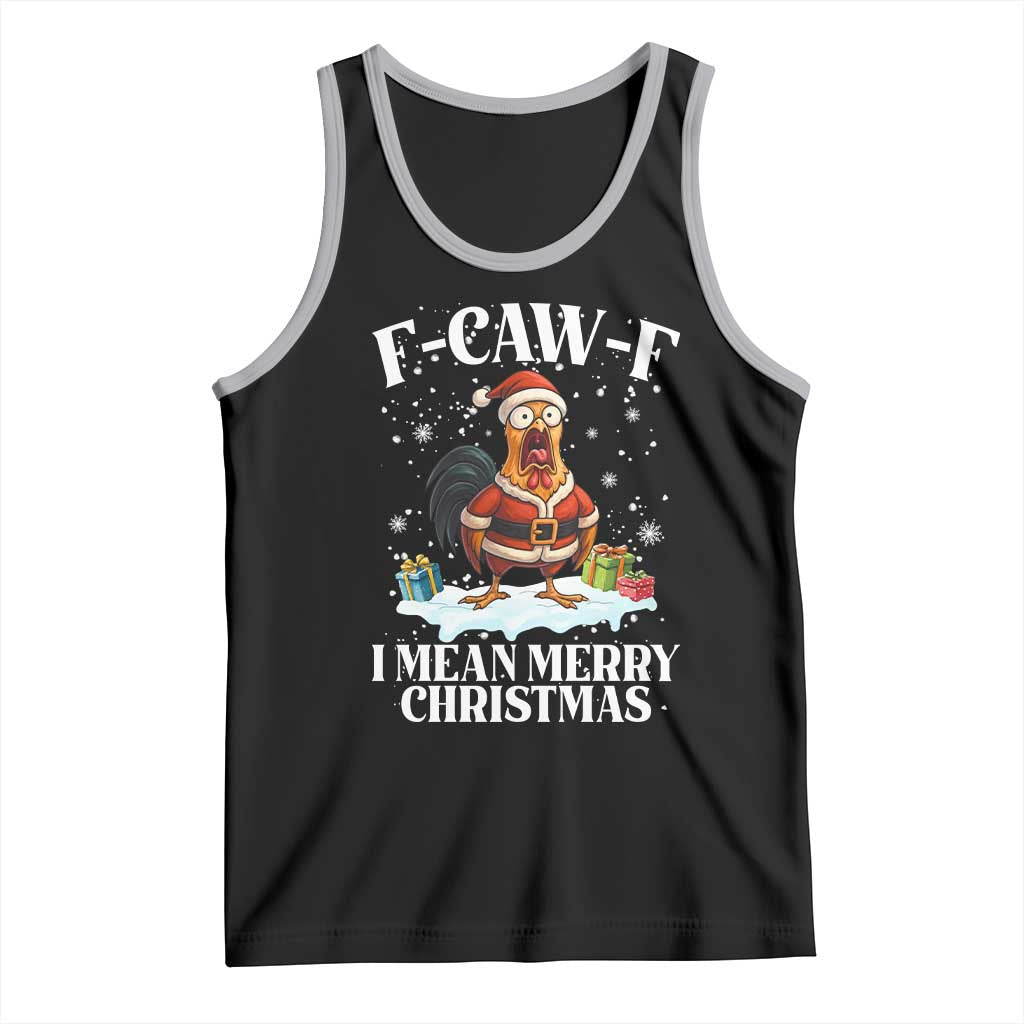 Funny F Caw F Chicken Xmas Tank Top F Caw F I Mean Merry Christmas TS11 Black Athletic Heather Print Your Wear