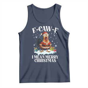 Funny F Caw F Chicken Xmas Tank Top F Caw F I Mean Merry Christmas TS11 Navy Print Your Wear