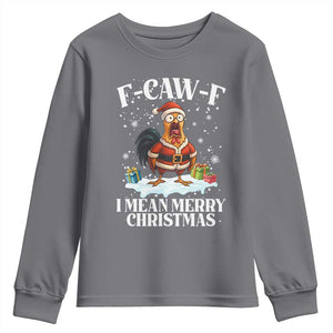 Funny F Caw F Chicken Xmas Youth Sweatshirt F Caw F I Mean Merry Christmas TS11 Charcoal Print Your Wear