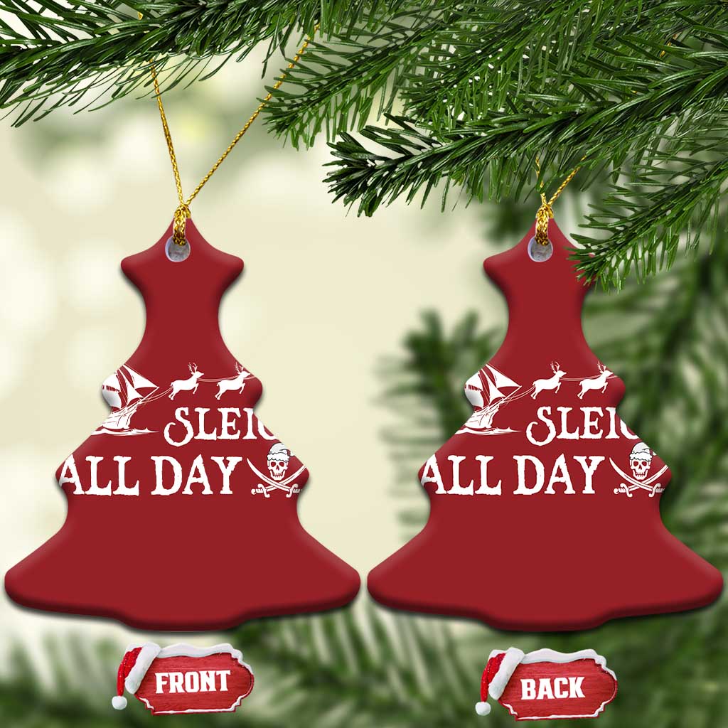 Funny Xmas Pirate Christmas Ornament Sleigh All Day Pirate Skull Ship TS11 Christmas Tree Red Print Your Wear