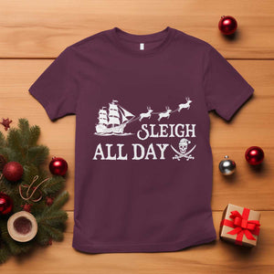 Funny Christmas Pirate T Shirt Sleigh All Day Pirate Skull Ship TS11 Maroon Print Your Wear