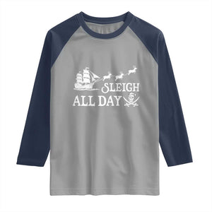 Funny Christmas Pirate Raglan Shirt Sleigh All Day Pirate Skull Ship TS11 Sport Gray Navy Print Your Wear
