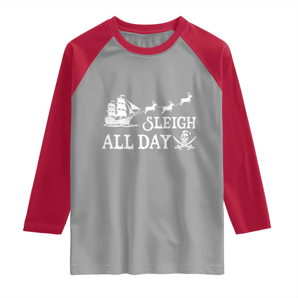 Funny Christmas Pirate Raglan Shirt Sleigh All Day Pirate Skull Ship TS11 Sport Gray Red Print Your Wear