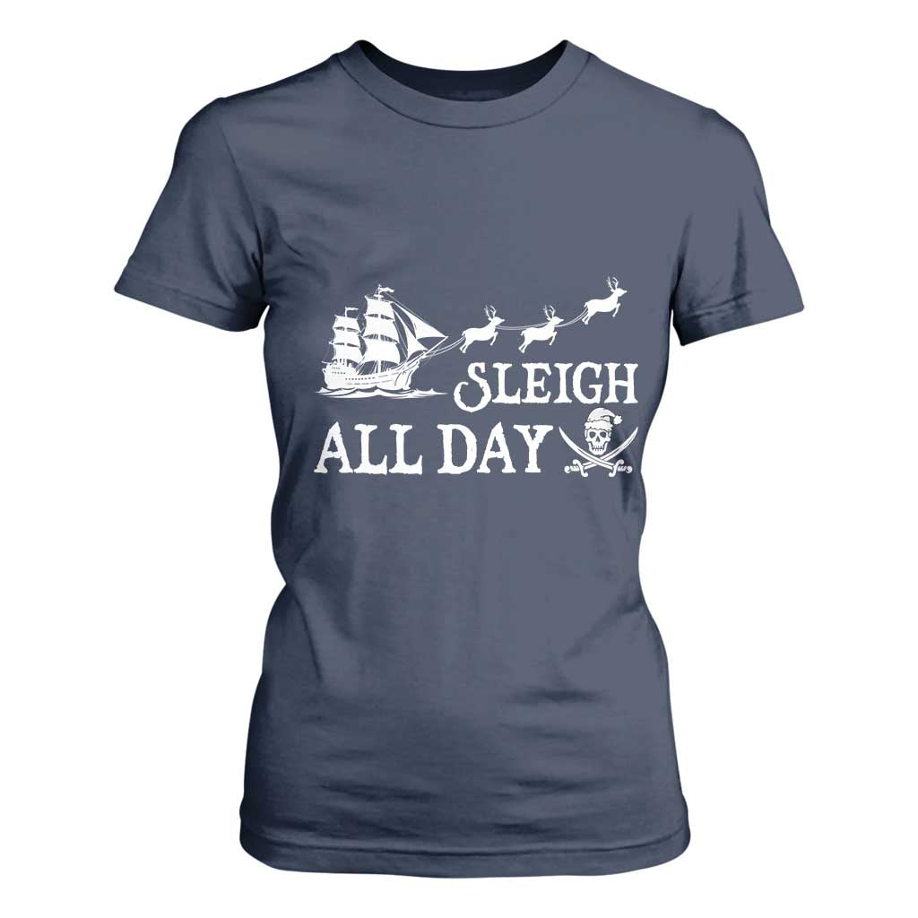 Funny Christmas Pirate T Shirt For Women Sleigh All Day Pirate Skull Ship TS11 Navy Print Your Wear