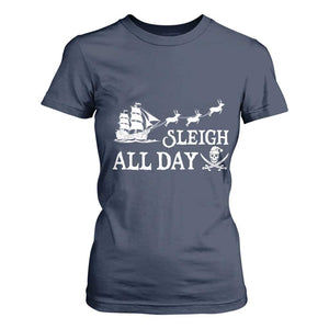 Funny Christmas Pirate T Shirt For Women Sleigh All Day Pirate Skull Ship TS11 Navy Print Your Wear