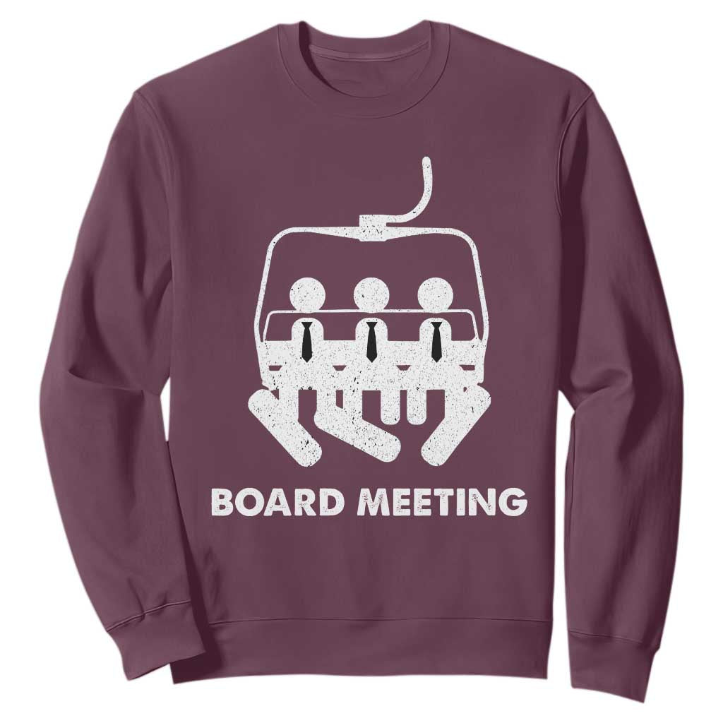Funny Snowboarding Sweatshirt Board Meeting Holiday Snowboard Winter Sport TS11 Maroon Print Your Wear