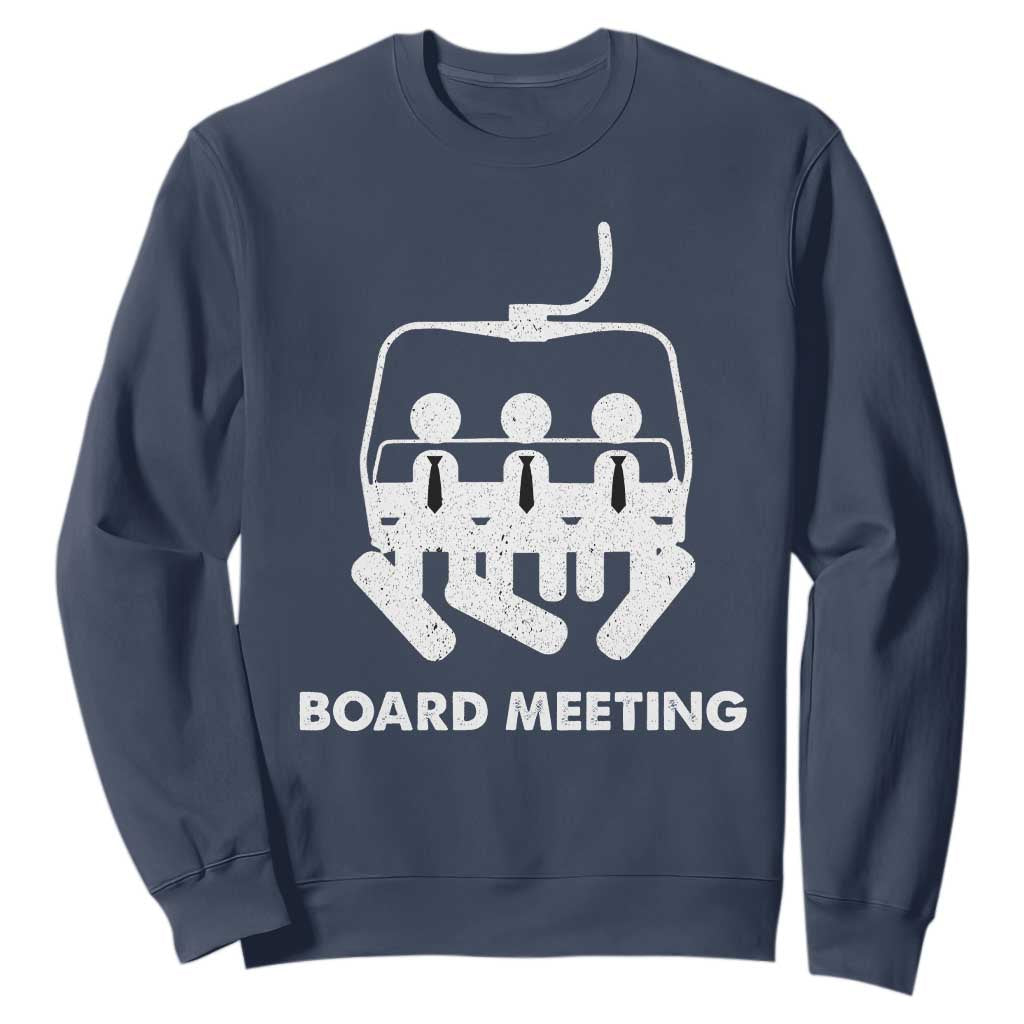 Funny Snowboarding Sweatshirt Board Meeting Holiday Snowboard Winter Sport TS11 Navy Print Your Wear