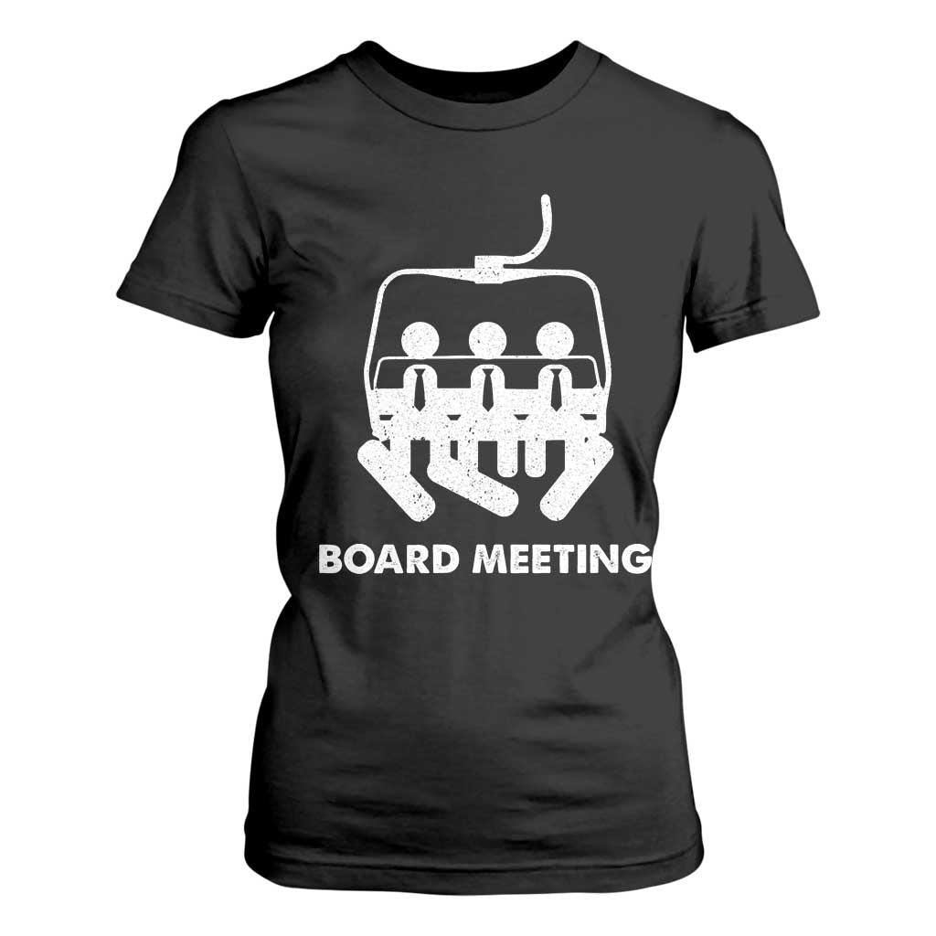 Funny Snowboarding T Shirt For Women Board Meeting Holiday Snowboard Winter Sport TS11 Black Print Your Wear