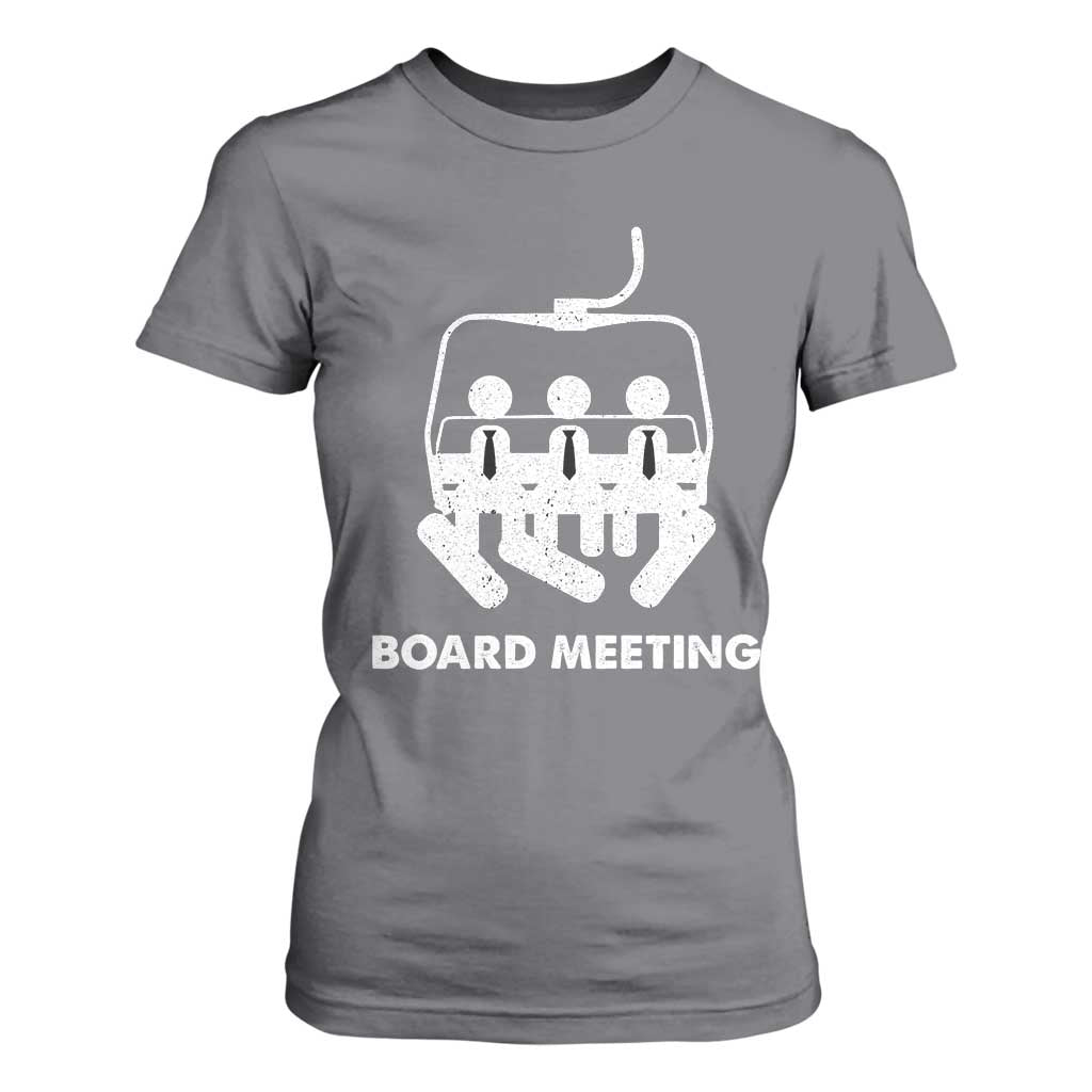 Funny Snowboarding T Shirt For Women Board Meeting Holiday Snowboard Winter Sport TS11 Charcoal Print Your Wear