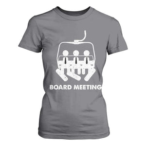 Funny Snowboarding T Shirt For Women Board Meeting Holiday Snowboard Winter Sport TS11 Charcoal Print Your Wear