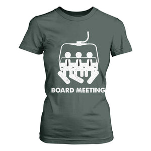 Funny Snowboarding T Shirt For Women Board Meeting Holiday Snowboard Winter Sport TS11 Dark Forest Green Print Your Wear