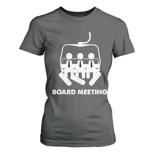 Funny Snowboarding T Shirt For Women Board Meeting Holiday Snowboard Winter Sport TS11 Dark Heather Print Your Wear