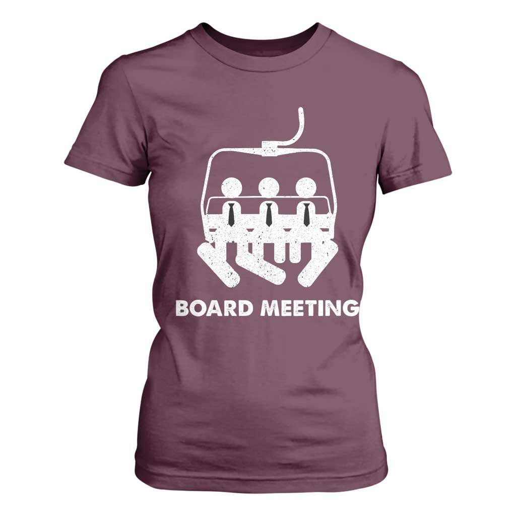 Funny Snowboarding T Shirt For Women Board Meeting Holiday Snowboard Winter Sport TS11 Maroon Print Your Wear