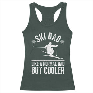 Funny Skiing Father's Day Racerback Tank Top Ski Dad Like A Normal Dad But Cooler TS11 Dark Forest Green Print Your Wear