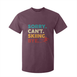 Funny Skiing T Shirt For Kid Sorry Can't Skiing Bye Winter Sport TS11 Maroon Print Your Wear
