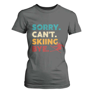 Funny Skiing T Shirt For Women Sorry Can't Skiing Bye Winter Sport TS11 Dark Heather Print Your Wear