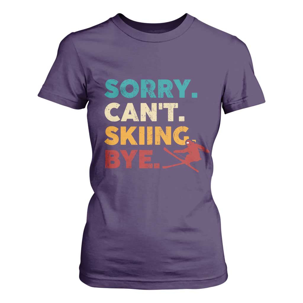 Funny Skiing T Shirt For Women Sorry Can't Skiing Bye Winter Sport TS11 Purple Print Your Wear